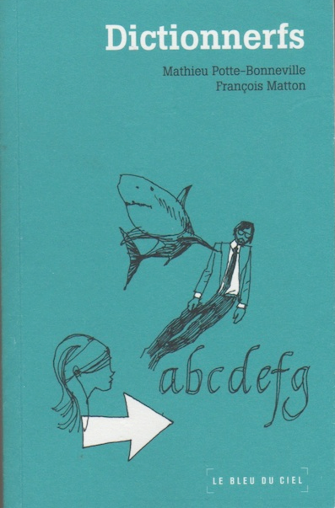 Le Dictionnerfs, ira furor bréviaire
